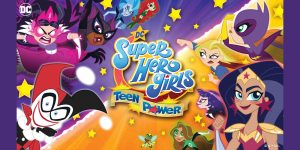 Jsme zachráněni! Díky DC Super Hero Girls: Teen Power, které vychází již zítra na Nintendo Switch